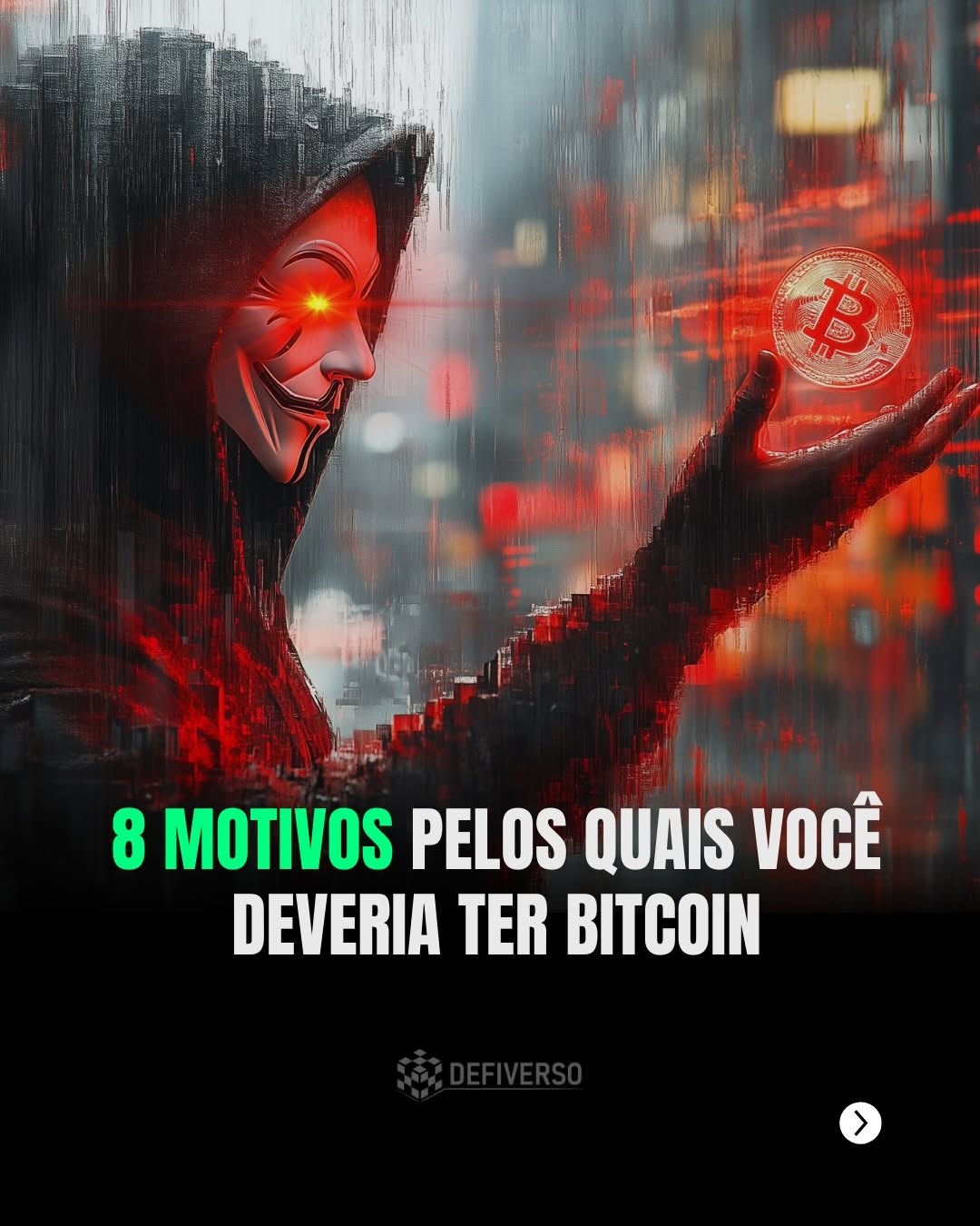 Carrossel Defiverso — 8 motivos sobre o Bitcoin