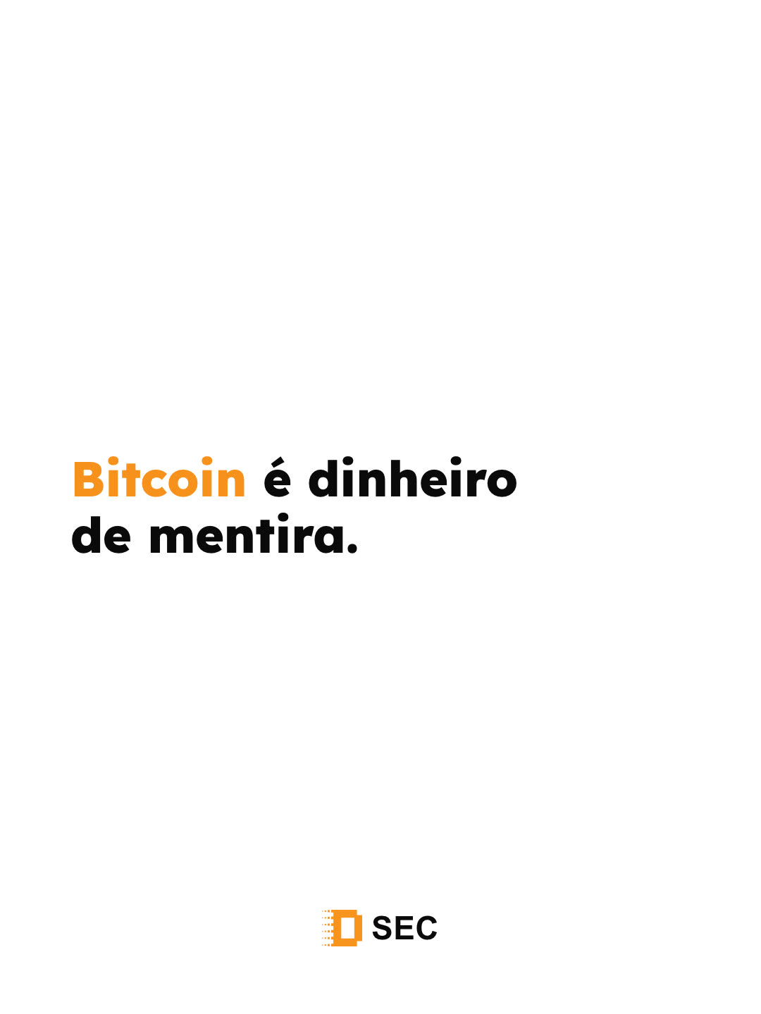 Carrossel Léo Maximiliano — Bitcoin é dinheiro de mentira