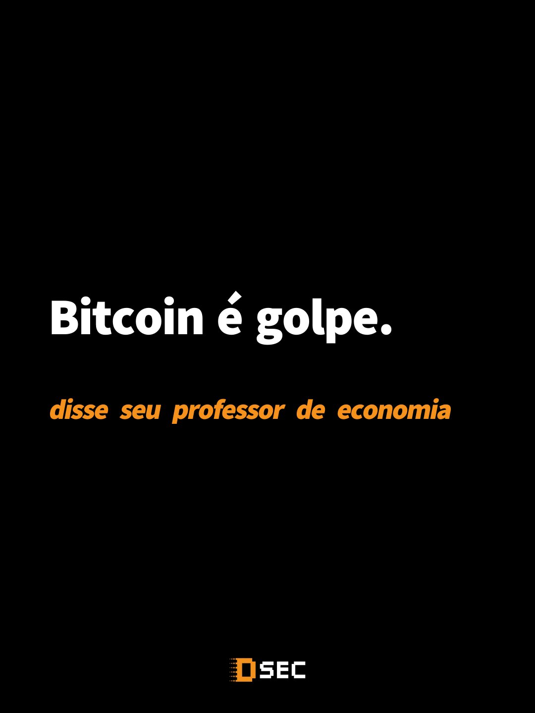 Carrossel Léo Maximiliano — Bitcoin é golpe, disse seu professor de economia